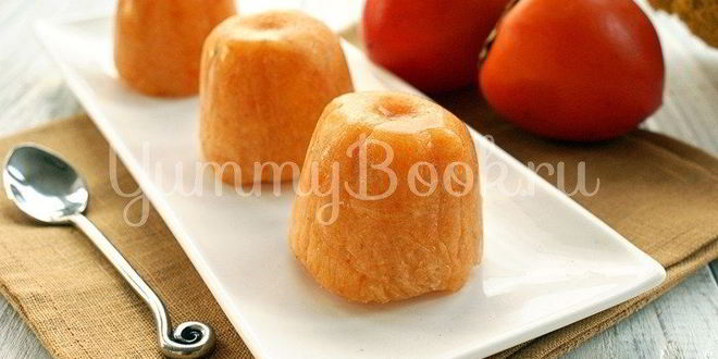 Рецепт мармелада из хурмы на агар-агаре