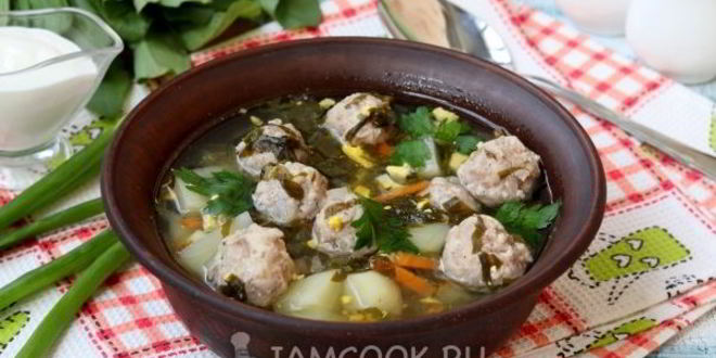 Рецепт зеленого борща с фрикадельками и со щавелем