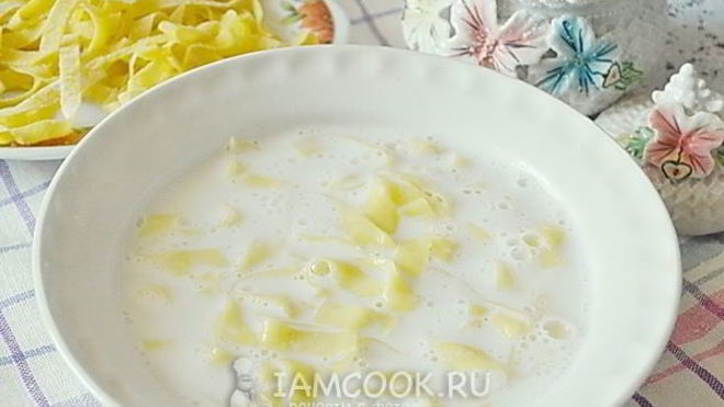 Рецепт Молочного супа с лапшой