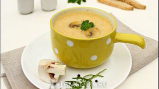 Рецепт Супа-пюре из курицы и шампиньонов