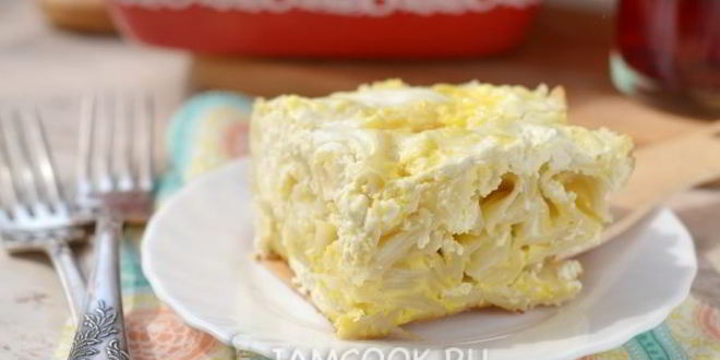 Рецепт лапшевника с творогом